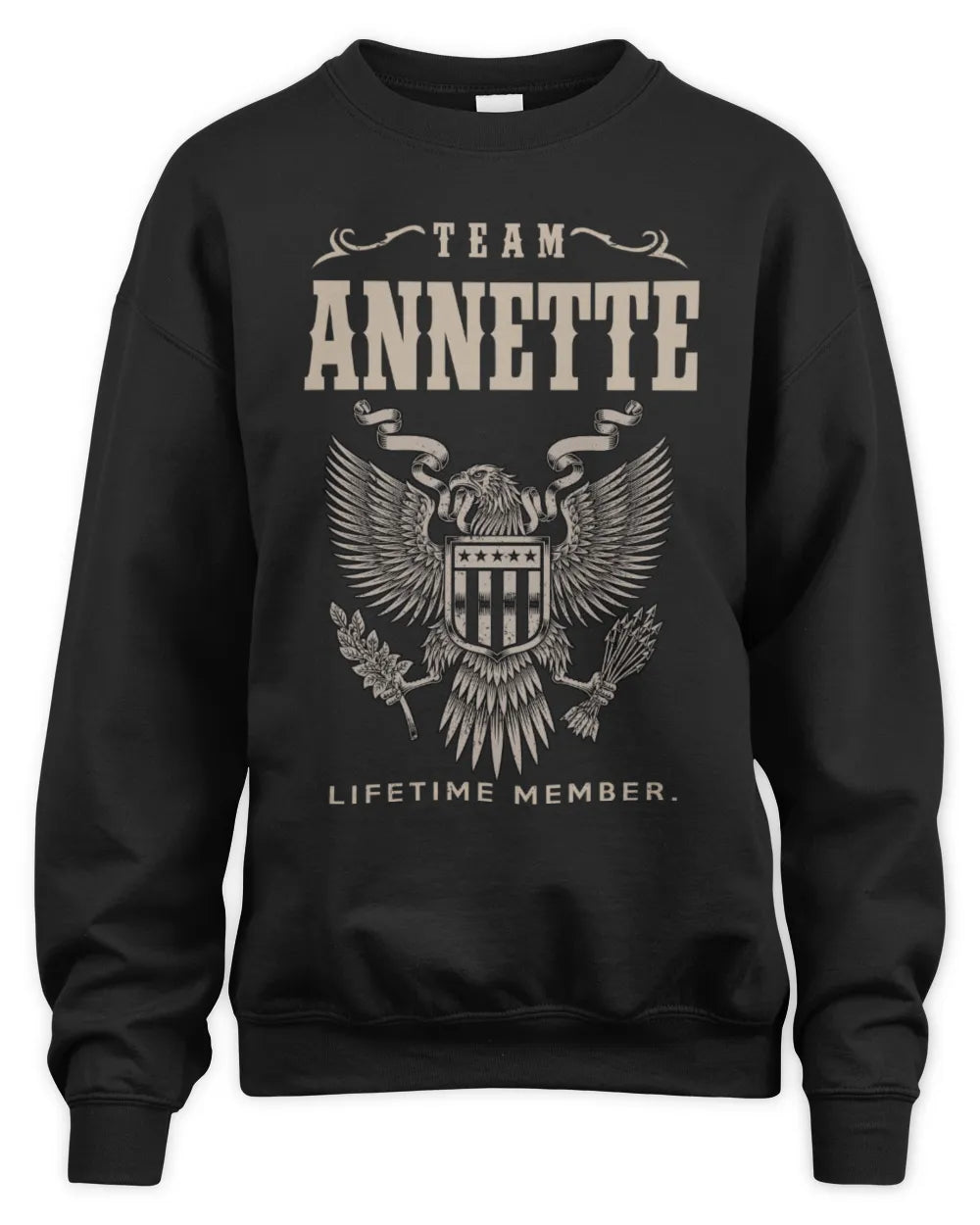 ANNETTE TP06-K82 – Personalized Classic Style Apparel “Team NAME Lifetime Member” - Unisex Sweatshirt - Black