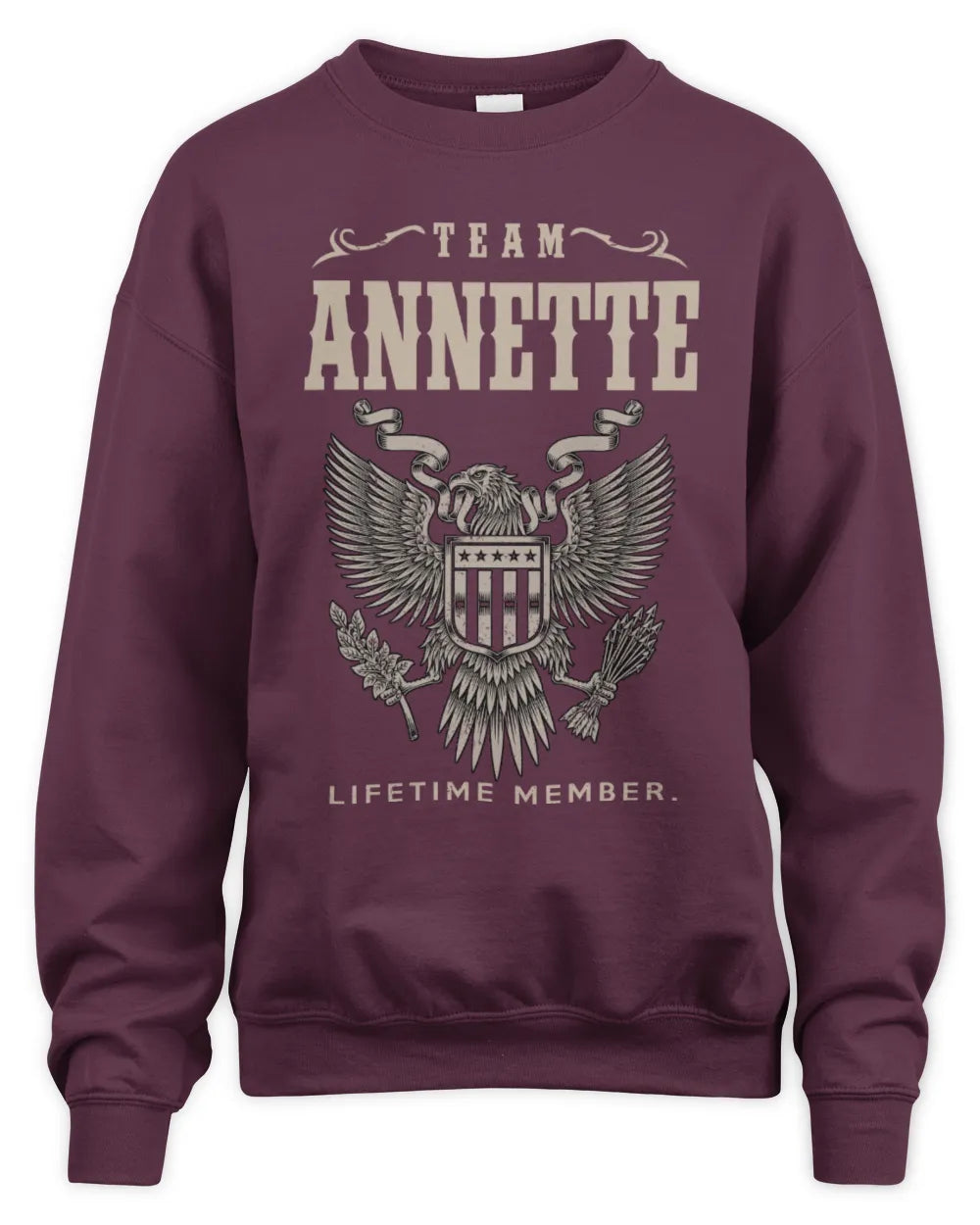 ANNETTE TP06-K82 – Personalized Classic Style Apparel “Team NAME Lifetime Member” - Unisex Sweatshirt - Maroon