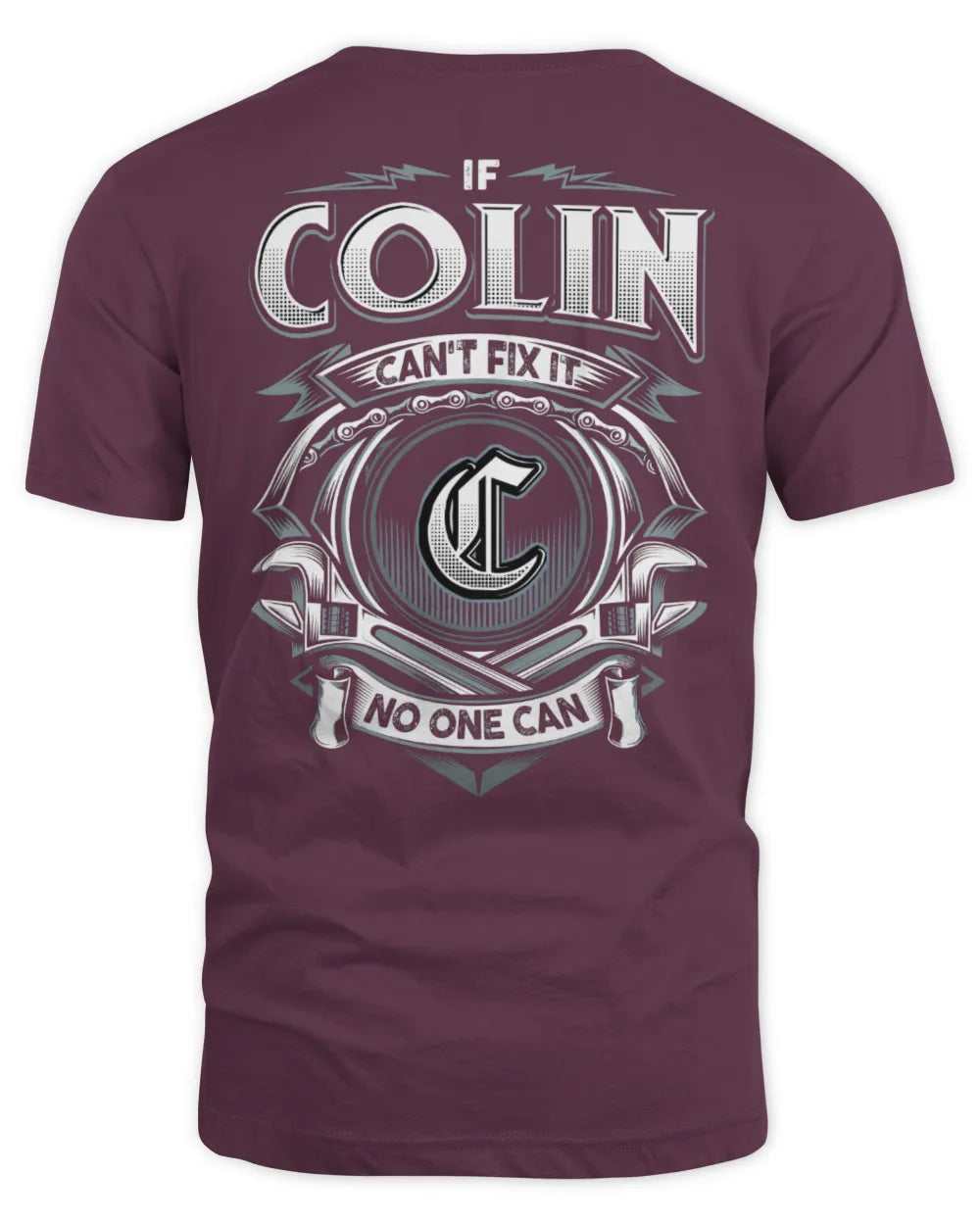 COLIN AP81-K4-626 - Personalized Ahmed Quote Apparel “If Ahmed Can't Fix It, No One Can” - Unisex Standard T-Shirt - Maroon