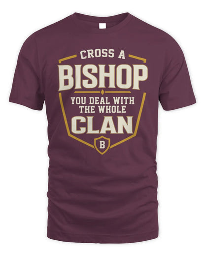 BISHOP NT1-K008 Cross A/An NAME, You Deal With the Whole Clan | Personalized Vintage T-Shirt - Unisex Standard T-Shirt - Maroon