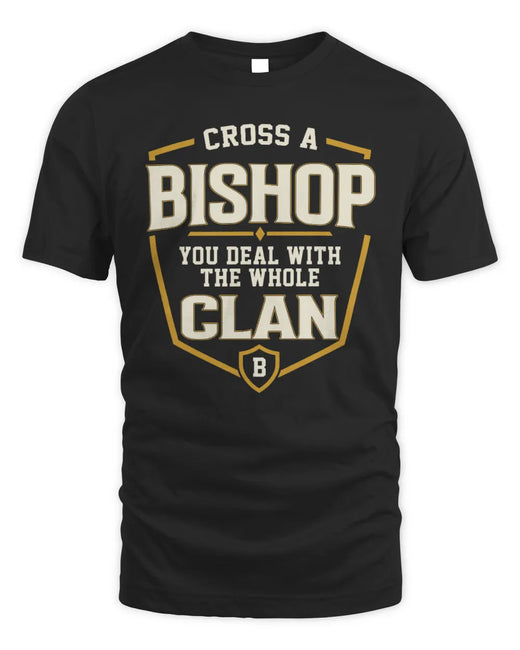 BISHOP NT1-K008 Cross A/An NAME, You Deal With the Whole Clan | Personalized Vintage T-Shirt