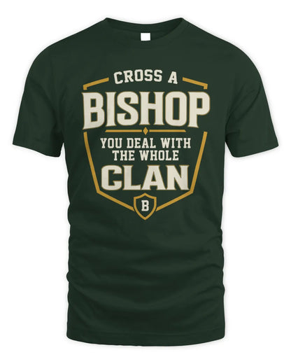 BISHOP NT1-K008 Cross A/An NAME, You Deal With the Whole Clan | Personalized Vintage T-Shirt - Unisex Standard T-Shirt - Forest Green