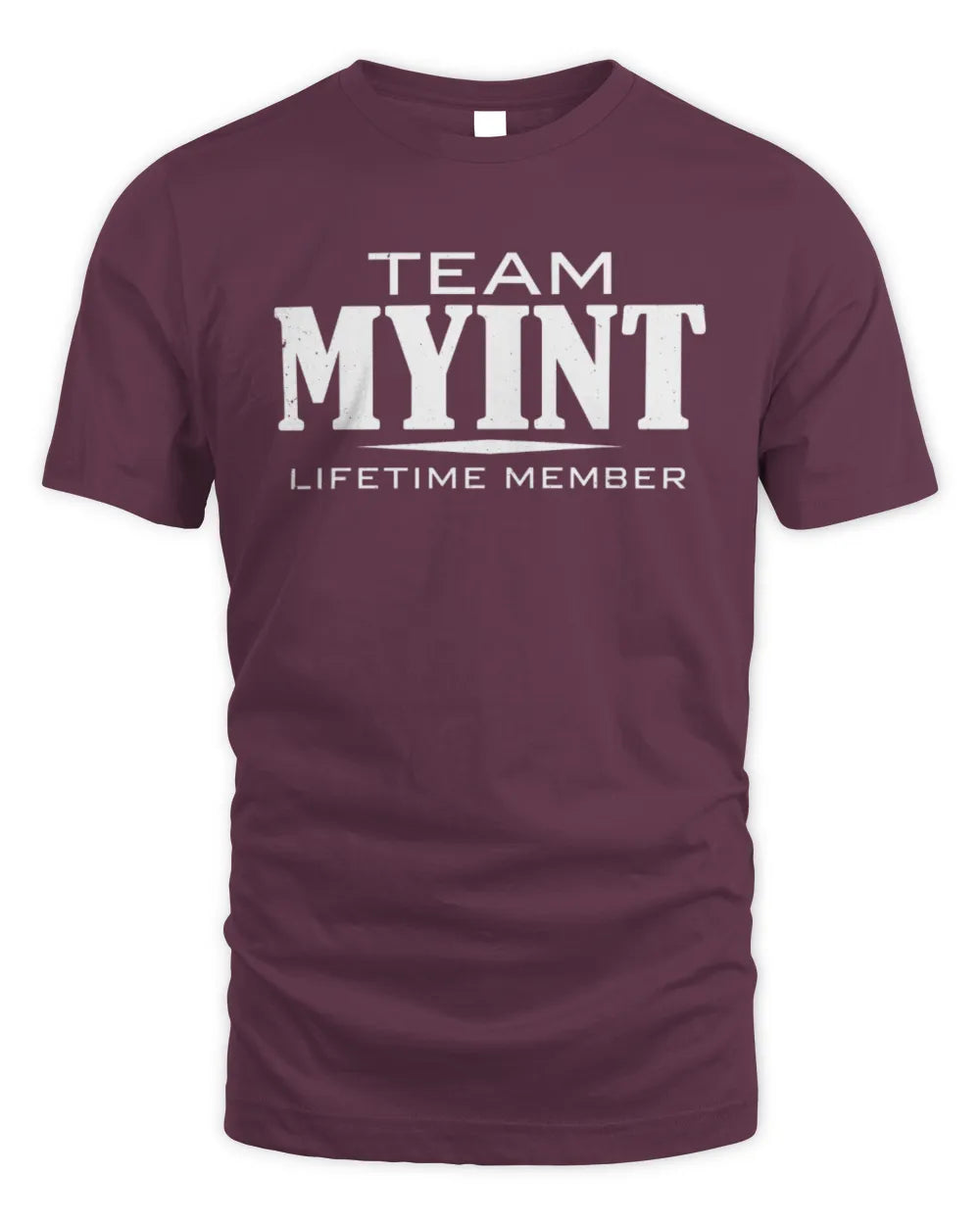 MYINT BL62-K4-128 - Personalized “Team NAME Lifetime Member” - Unisex Standard T-Shirt - Maroon