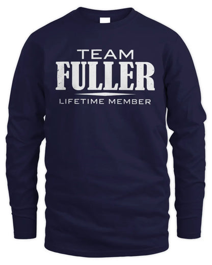 FULLER BL62-K4-128 - Personalized “Team NAME Lifetime Member” - Men's Long Sleeved T-Shirt - Navy