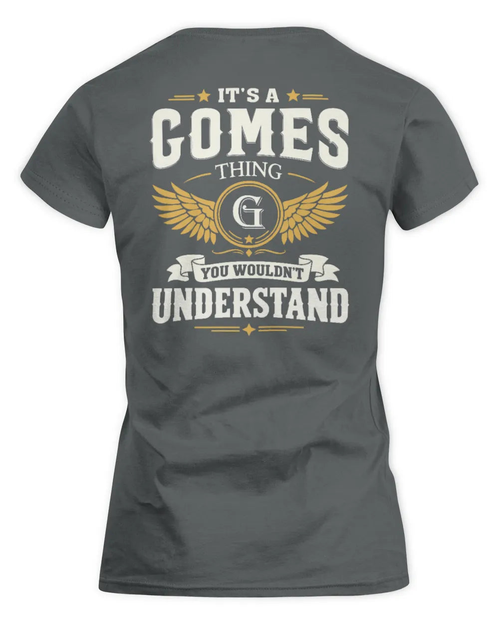 GOMES KT06-M008 It’s a [NAME] Thing – You Wouldn’t Understand | Personalized Vintage T-Shirt - Women's Standard T-Shirt - Charcoal
