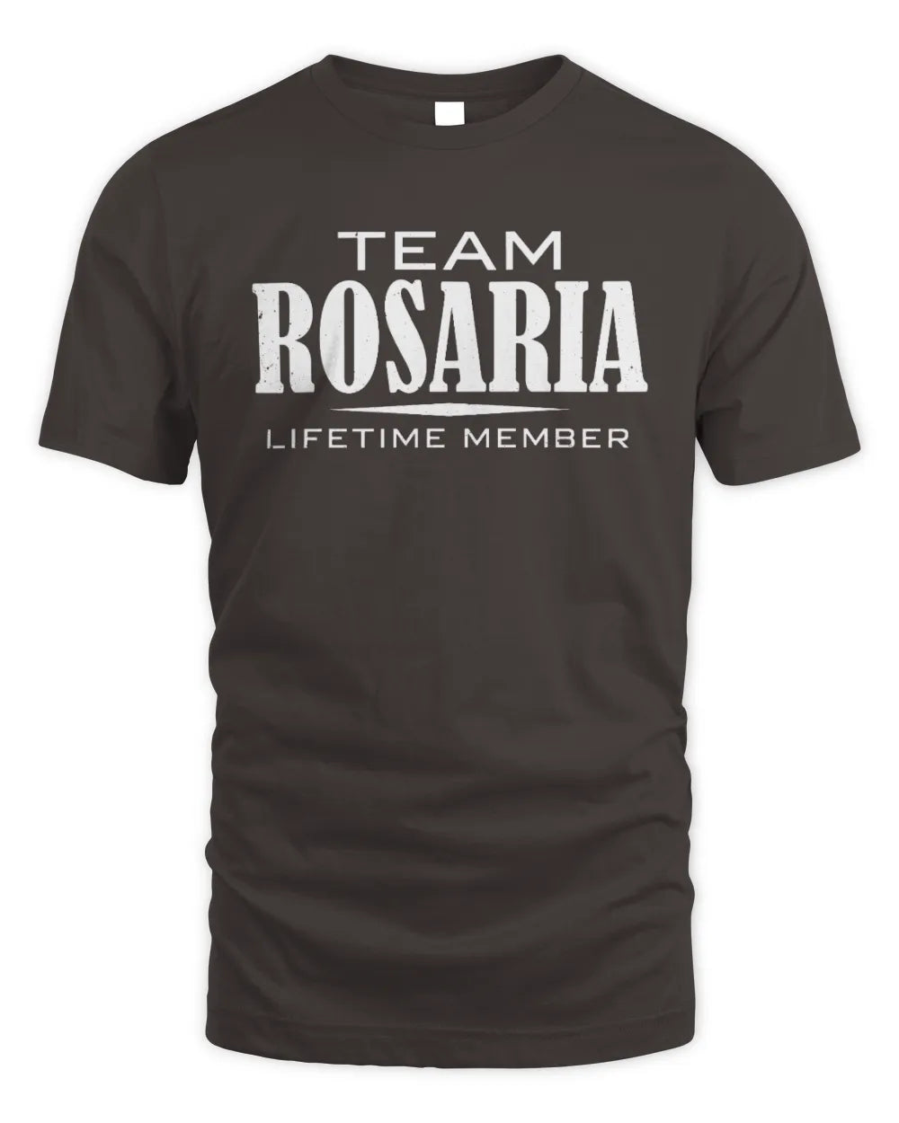 ROSARIA BL62-K4-128 - Personalized “Team NAME Lifetime Member” - Unisex Standard T-Shirt - Dark Chocolate