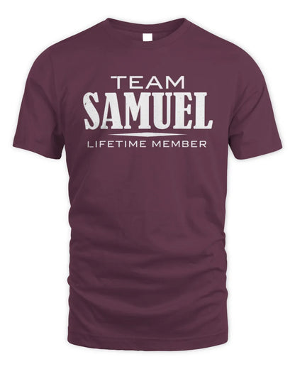 SAMUEL BL62-K4-128 - Personalized “Team NAME Lifetime Member” - Unisex Standard T-Shirt - Maroon