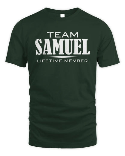 SAMUEL BL62-K4-128 - Personalized “Team NAME Lifetime Member” - Unisex Standard T-Shirt - Forest Green
