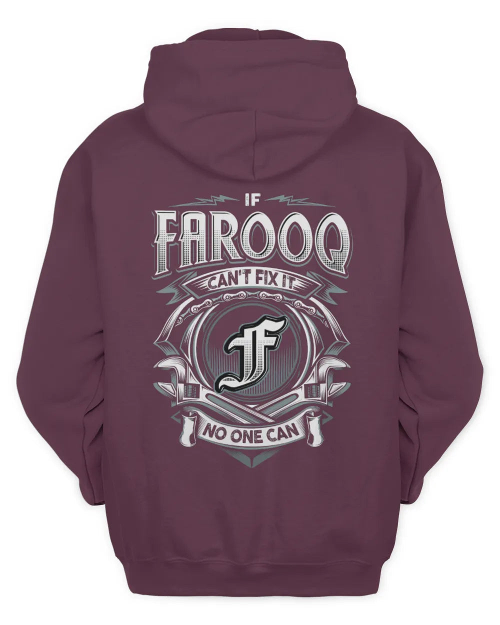 FAROOQ AP81-K4-626 - Personalized Ahmed Quote Apparel “If Ahmed Can't Fix It, No One Can” - Unisex Hoodie - Maroon