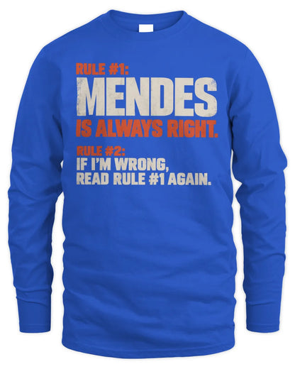 MENDES NP1-H006 
Always Right Personalized Name T-Shirt – Funny Custom Name Shirt - Men's Long Sleeved T-Shirt - Royal