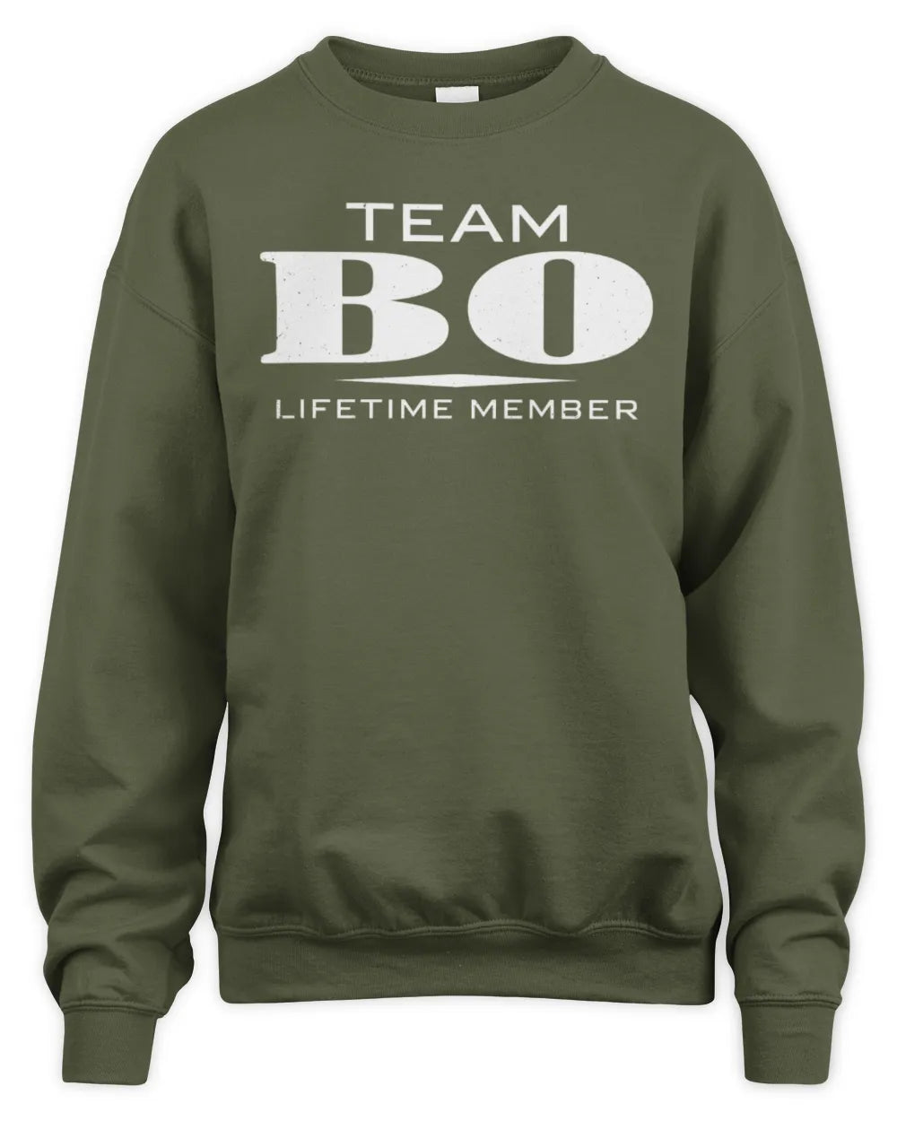 BO BL62-K4-128 - Personalized “Team NAME Lifetime Member” - Unisex Sweatshirt - Military Green