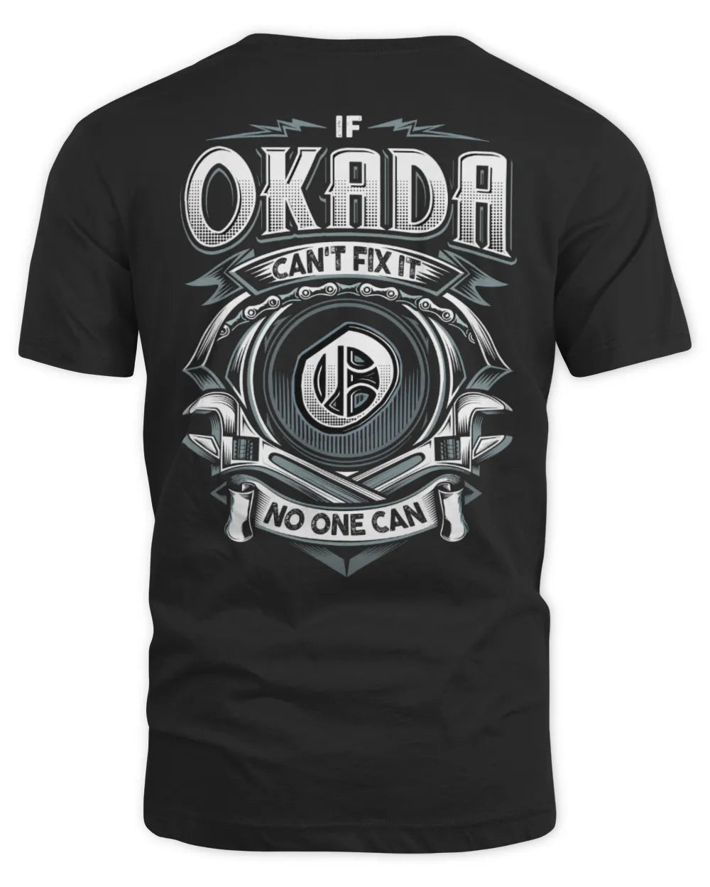 OKADA AP81-K4-626 - Personalized Ahmed Quote Apparel “If Ahmed Can't Fix It, No One Can”