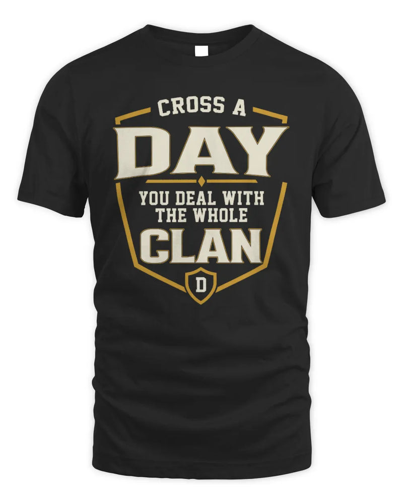 DAY NT1-K008 Cross A/An NAME, You Deal With the Whole Clan | Personalized Vintage T-Shirt - Unisex Standard T-Shirt - Black