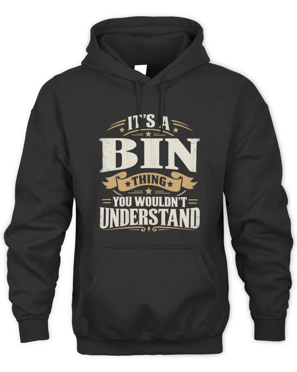 BIN P08 TH51 - Personalized “It’s a/an [NAME] Thing – You Wouldn’t Understand” Shirt - Unisex Hoodie - Black