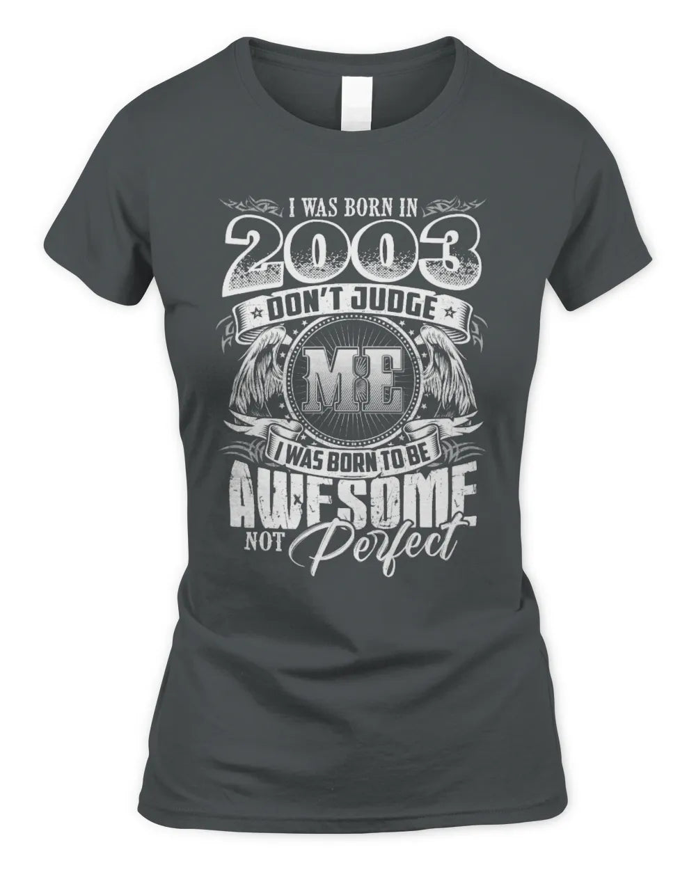 2003 HH89-K2 – Awesome Birth Year Quote T-Shirt - Women's Standard T-Shirt - Charcoal