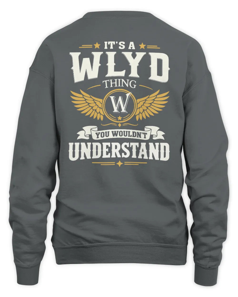 WLYD KT06-M008 It’s a [NAME] Thing – You Wouldn’t Understand | Personalized Vintage T-Shirt - Unisex Sweatshirt - Charcoal