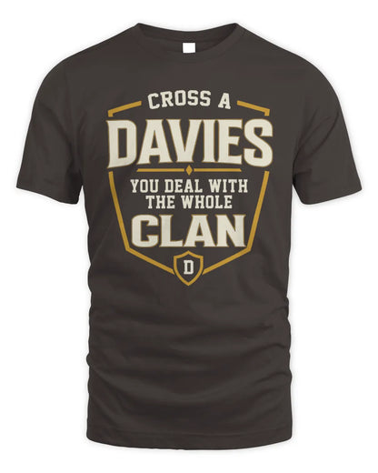 DAVIES NT1-K008 Cross A/An NAME, You Deal With the Whole Clan | Personalized Vintage T-Shirt - Unisex Standard T-Shirt - Dark Chocolate