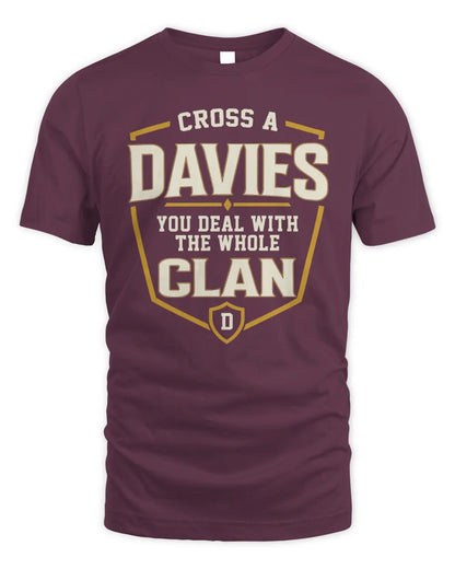 DAVIES NT1-K008 Cross A/An NAME, You Deal With the Whole Clan | Personalized Vintage T-Shirt - Unisex Standard T-Shirt - Maroon