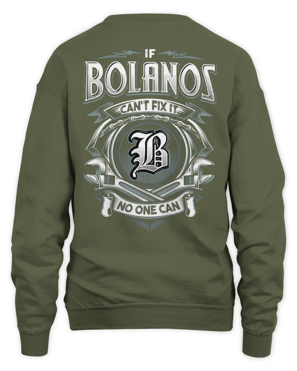 BOLANOS AP81-K4-626 - Personalized Ahmed Quote Apparel “If Ahmed Can't Fix It, No One Can” - Unisex Sweatshirt - Military Green