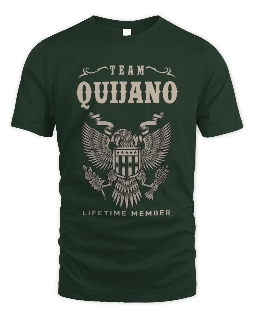 QUIJANO TP06-K82 – Personalized Classic Style Apparel “Team NAME Lifetime Member” - Unisex Standard T-Shirt - Forest Green