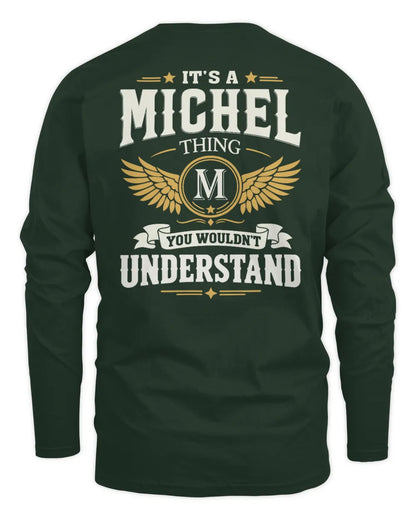 MICHEL KT06-M008 It’s a [NAME] Thing – You Wouldn’t Understand | Personalized Vintage T-Shirt - Men's Long Sleeved T-Shirt - Forest Green