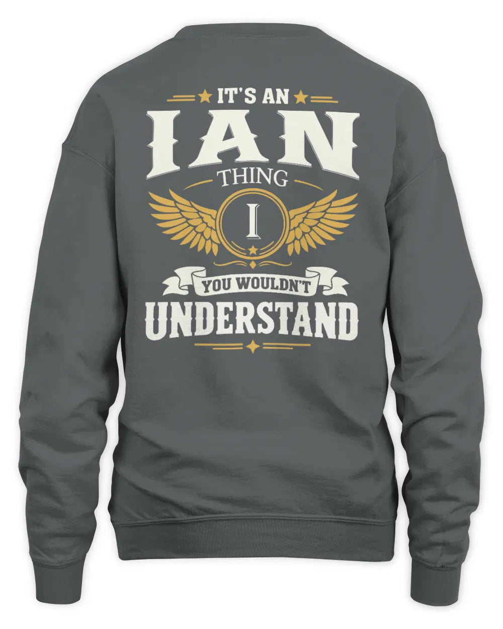 IAN KT06-M008 It’s a [NAME] Thing – You Wouldn’t Understand | Personalized Vintage T-Shirt - Unisex Sweatshirt - Charcoal