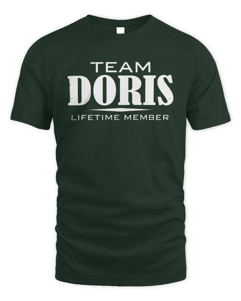 DORIS BL62-K4-128 - Personalized “Team NAME Lifetime Member” - Unisex Standard T-Shirt - Forest Green