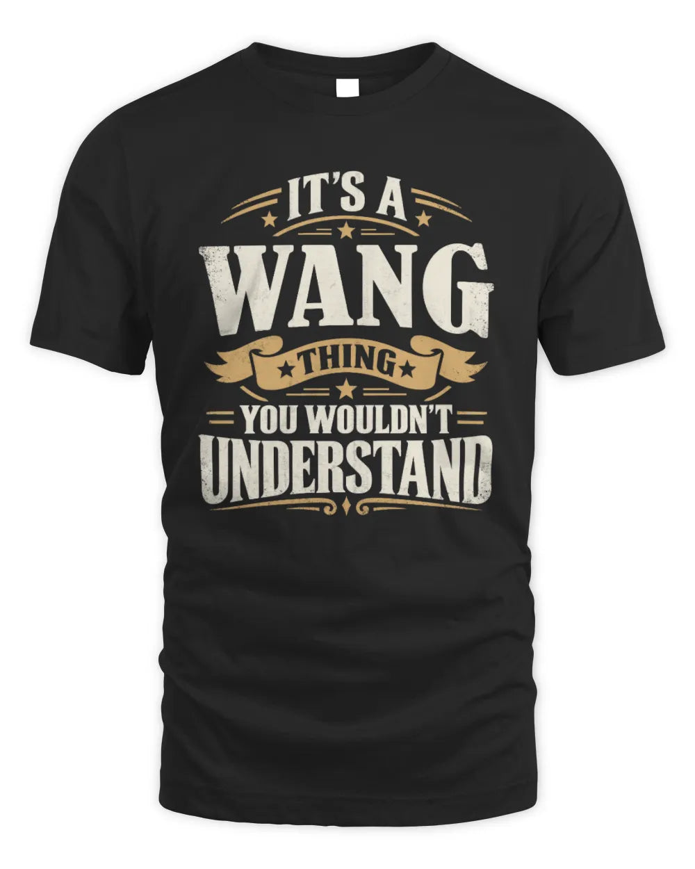 WANG P08 TH51 - Personalized “It’s a/an [NAME] Thing – You Wouldn’t Understand” Shirt - Unisex Standard T-Shirt - Black