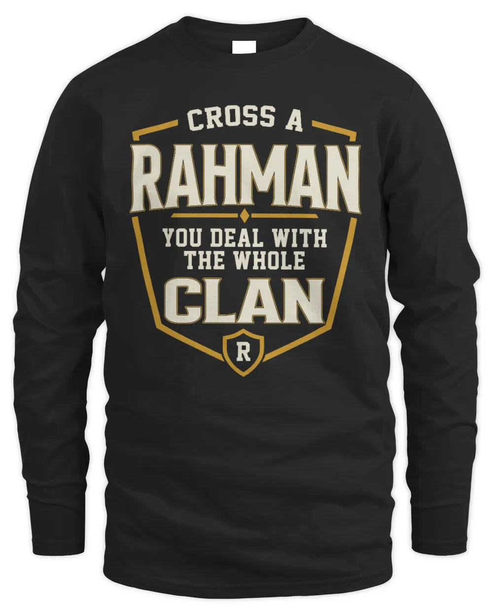 RAHMAN NT1-K008 Cross A/An NAME, You Deal With the Whole Clan | Personalized Vintage T-Shirt - Men's Long Sleeved T-Shirt - Black