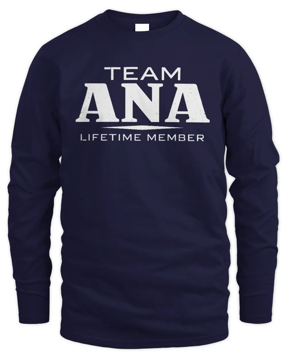 ANA BL62-K4-128 - Personalized “Team NAME Lifetime Member” - Men's Long Sleeved T-Shirt - Navy