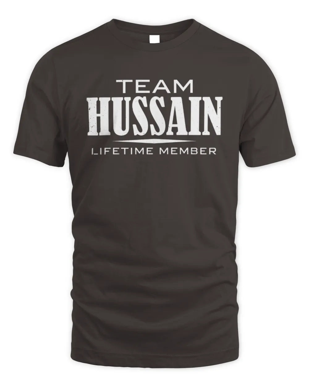 HUSSAIN BL62-K4-128 - Personalized “Team NAME Lifetime Member” - Unisex Standard T-Shirt - Dark Chocolate