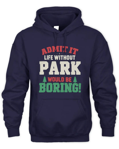 PARK P5 TH08 Christmas T-Shirt – “Life Without NAME Would Be Boring” - Unisex Hoodie - Navy
