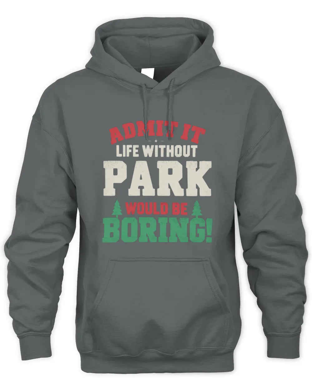 PARK P5 TH08 Christmas T-Shirt – “Life Without NAME Would Be Boring” - Unisex Hoodie - Charcoal