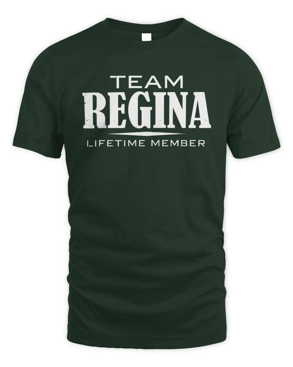 REGINA BL62-K4-128 - Personalized “Team NAME Lifetime Member” - Unisex Standard T-Shirt - Forest Green