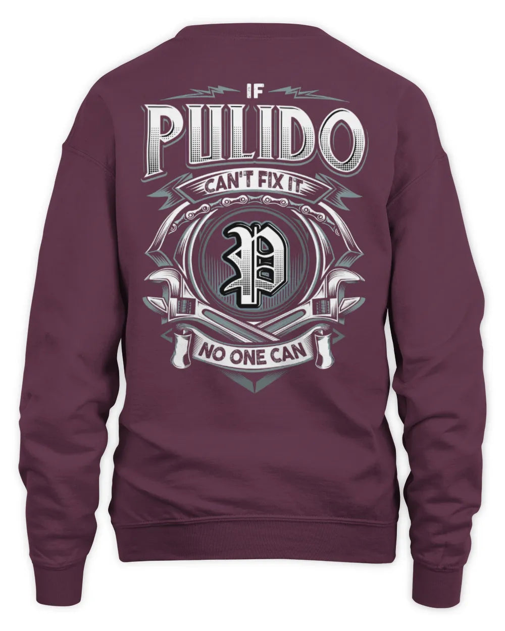 PULIDO AP81-K4-626 - Personalized Ahmed Quote Apparel “If Ahmed Can't Fix It, No One Can” - Unisex Sweatshirt - Maroon