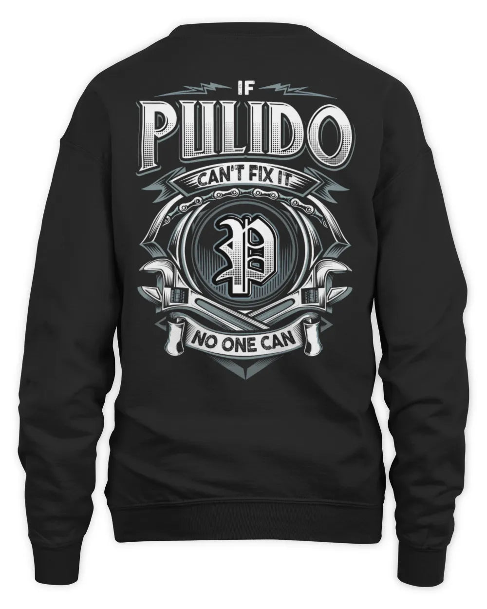 PULIDO AP81-K4-626 - Personalized Ahmed Quote Apparel “If Ahmed Can't Fix It, No One Can” - Unisex Sweatshirt - Black