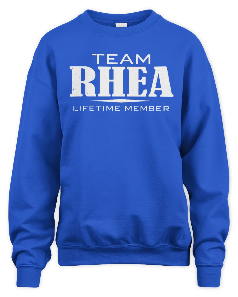 RHEA BL62-K4-128 - Personalized “Team NAME Lifetime Member” - Unisex Sweatshirt - Royal