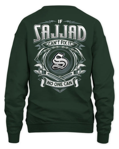 SAJJAD AP81-K4-626 - Personalized Ahmed Quote Apparel “If Ahmed Can't Fix It, No One Can” - Unisex Sweatshirt - Forest Green