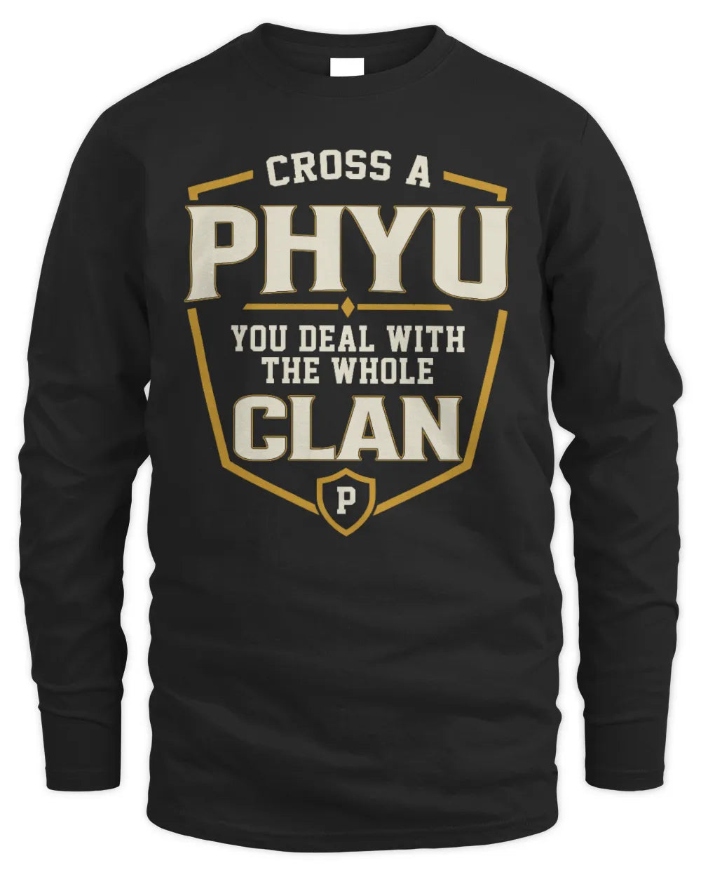PHYU NT1-K008 Cross A/An NAME, You Deal With the Whole Clan | Personalized Vintage T-Shirt - Men's Long Sleeved T-Shirt - Black
