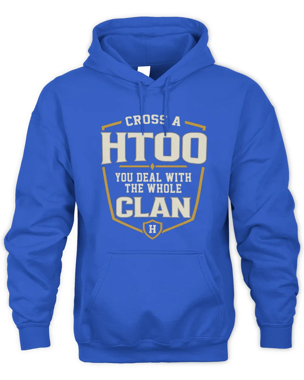 HTOO NT1-K008 Cross A/An NAME, You Deal With the Whole Clan | Personalized Vintage T-Shirt - Unisex Hoodie - Royal