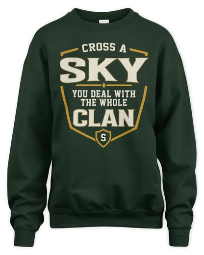 SKY NT1-K008 Cross A/An NAME, You Deal With the Whole Clan | Personalized Vintage T-Shirt - Unisex Sweatshirt - Forest Green