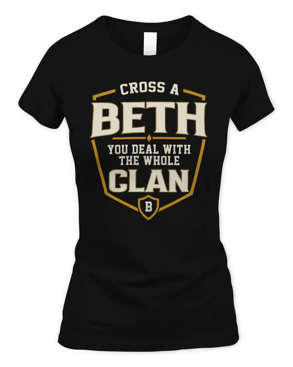 BETH NT1-K008 Cross A/An NAME, You Deal With the Whole Clan | Personalized Vintage T-Shirt - Women's Standard T-Shirt - Black
