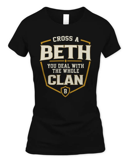 BETH NT1-K008 Cross A/An NAME, You Deal With the Whole Clan | Personalized Vintage T-Shirt - Women's Standard T-Shirt - Black