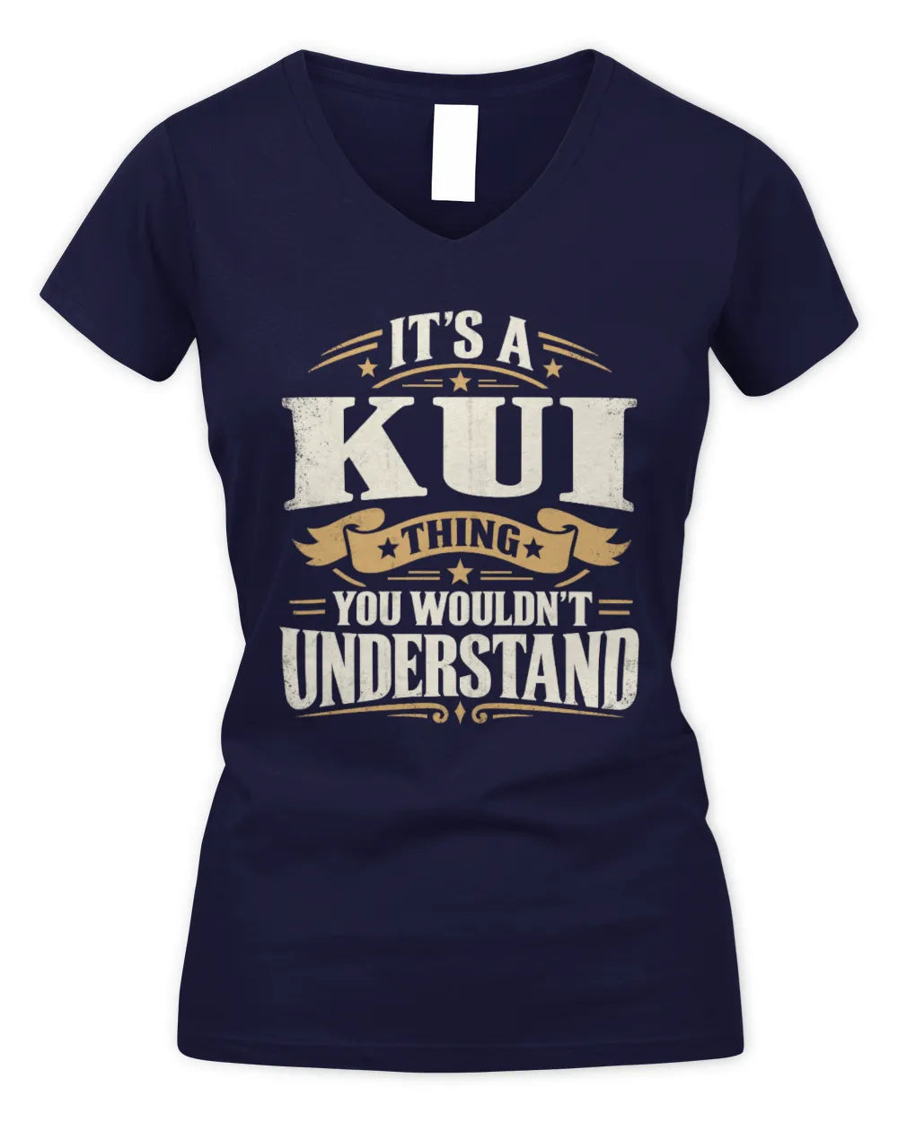 KUI P08 TH51 - Personalized “It’s a/an [NAME] Thing – You Wouldn’t Understand” Shirt - Women's V-Neck T-Shirt - Navy