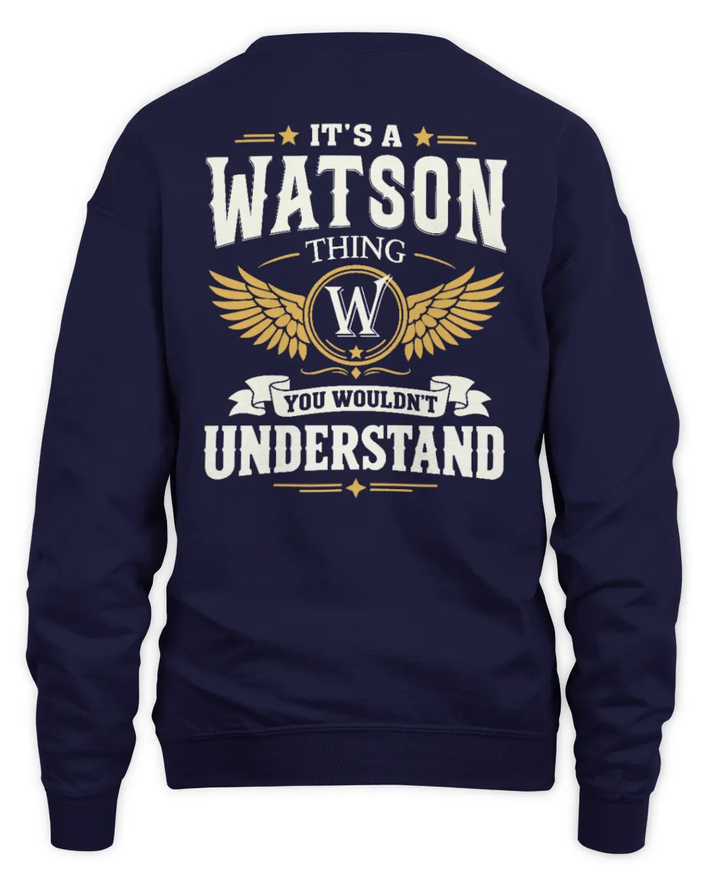 WATSON KT06-M008 It’s a [NAME] Thing – You Wouldn’t Understand | Personalized Vintage T-Shirt - Unisex Sweatshirt - Navy