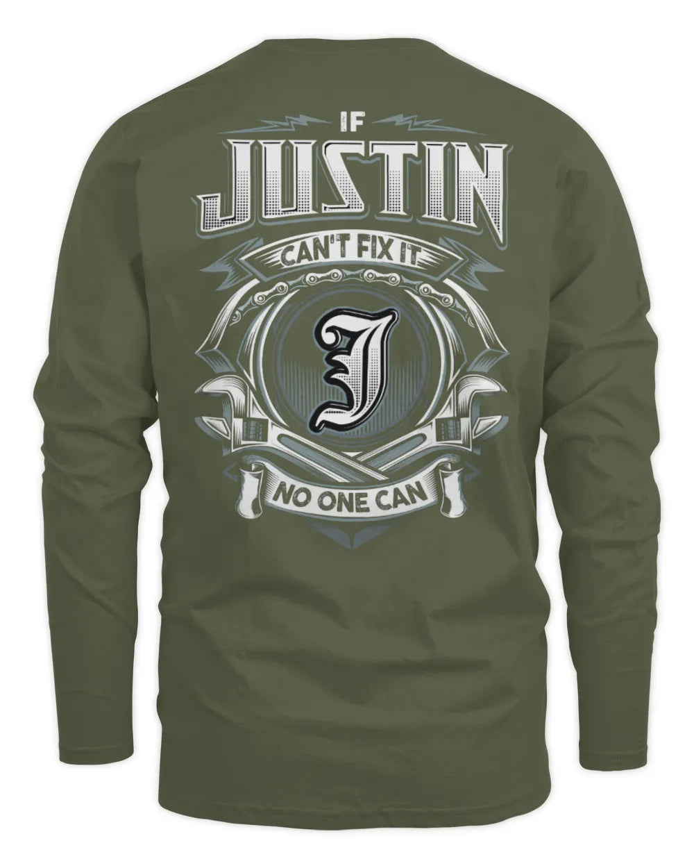 JUSTIN AP81-K4-626 - Personalized Ahmed Quote Apparel “If Ahmed Can't Fix It, No One Can” - Men's Long Sleeved T-Shirt - Military Green
