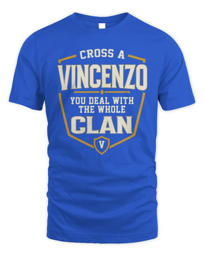 VINCENZO NT1-K008 Cross A/An NAME, You Deal With the Whole Clan | Personalized Vintage T-Shirt - Unisex Standard T-Shirt - Royal