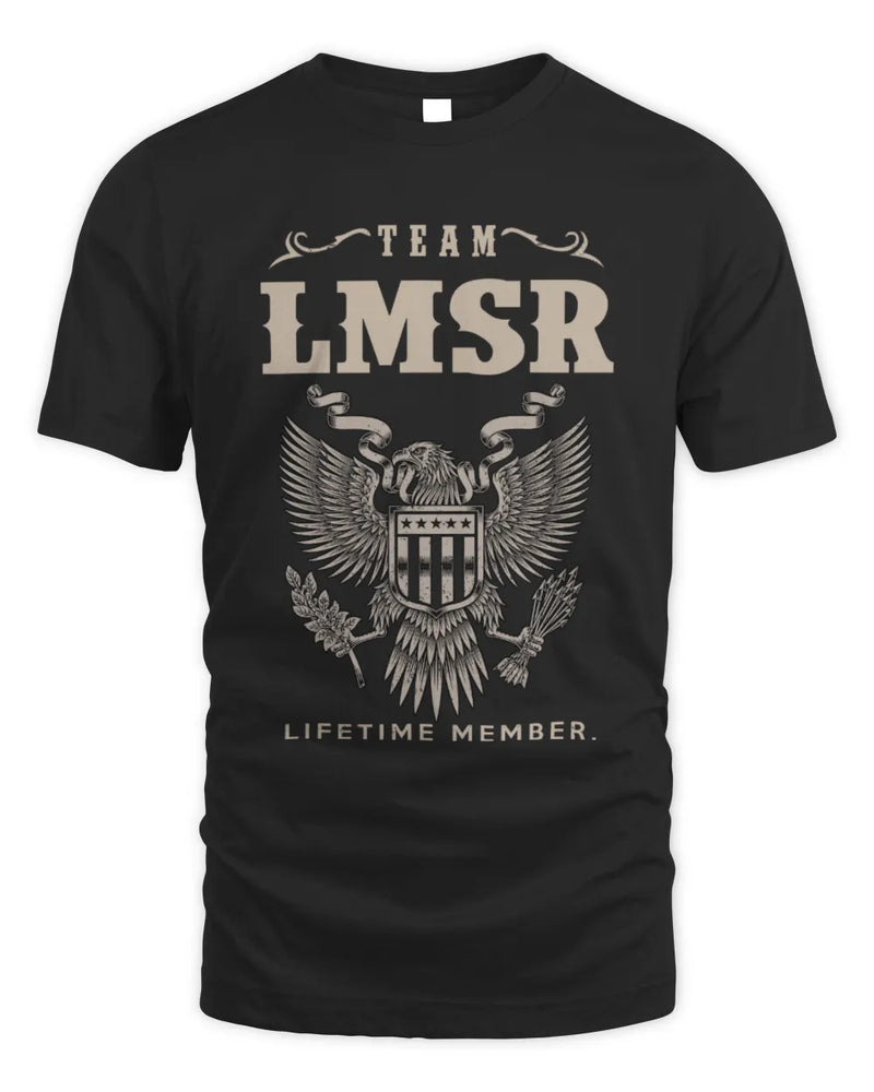 LMSR TP06-K82 – Personalized Classic Style Apparel “Team NAME Lifetime Member” - Unisex Standard T-Shirt - Black