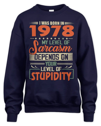 1978 HH89-K2 – Vintage Born to Be Sarcastic T-Shirt - Unisex Sweatshirt - Navy
