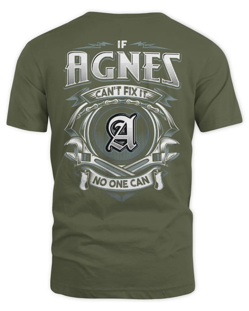 AGNES AP81-K4-626 - Personalized Ahmed Quote Apparel “If Ahmed Can't Fix It, No One Can” - Unisex Standard T-Shirt - Military Green